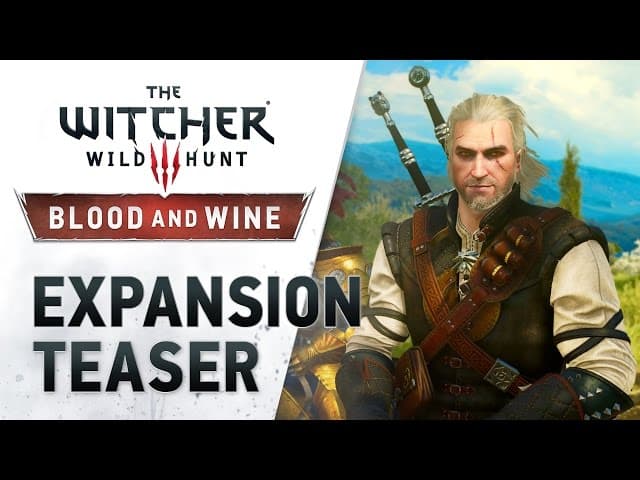 Witcher 3: Wild Hunt - Blood and Wine teaser trailer