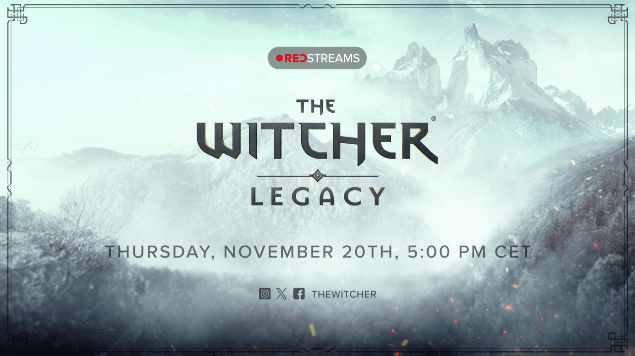 REDstreams - The Witcher: Legacy is coming!